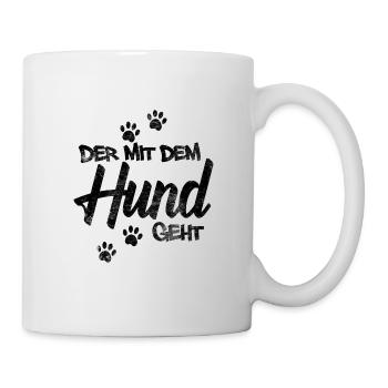 Der mit dem Hund geht - Tasse - Weiß - Rechts