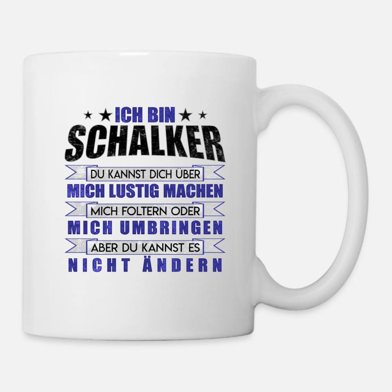 Ich bin Schalker | Fan Design Geschenkidee - Tasse - Weiß