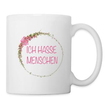 Ich Hasse Menschen Floral Geschenk - Tasse - Weiß - Rechts