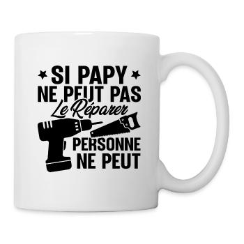 Si Papy ne peut pas le Réparer personne ne peut - Mug blanc - blanc - Droite