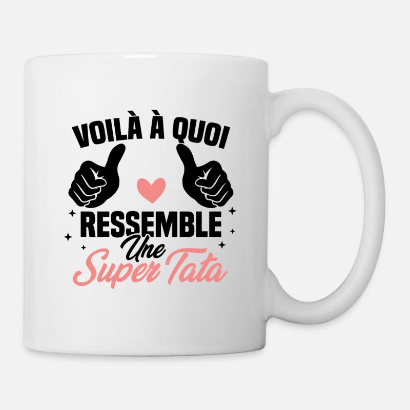 Voilà à quoi ressemble une super tata - Mug blanc - blanc