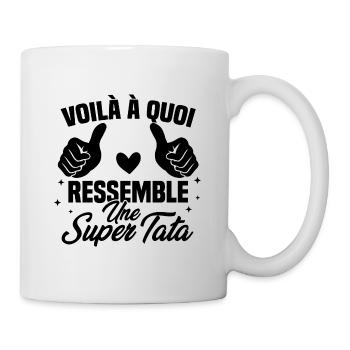 Voilà à quoi ressemble une super tata - Mug blanc - blanc - Droite