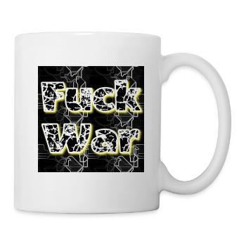 Fuck War - Gegen Krieg - Abbildung - Tasse - Weiß - Rechts