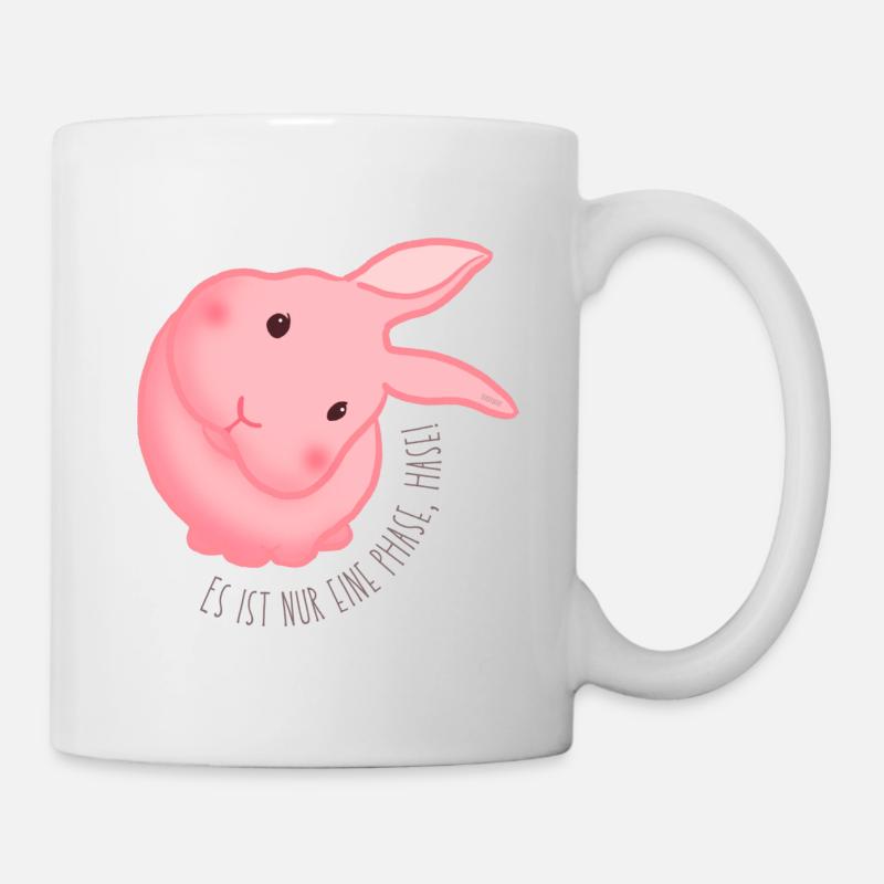 Es ist nur eine Phase, Hase! Rosa Rund - Tasse - Weiß