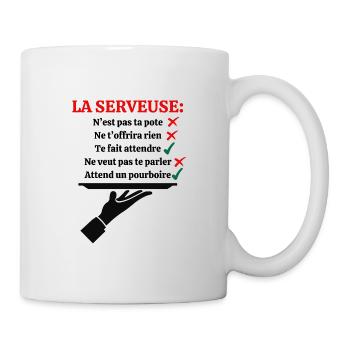 La serveuse n'est pas ta pote - Mug blanc - blanc - Droite