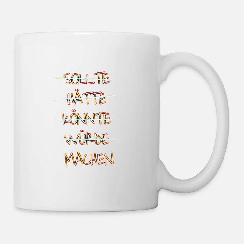 Einfach machen - Tasse - Weiß