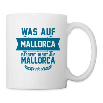 Was auf Mallorca passiert, bleibt auf Mallorca - Tasse - Weiß - Rechts