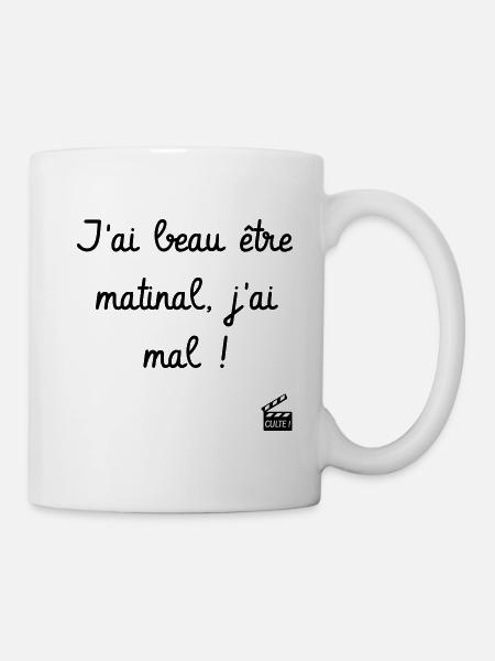 J'ai beau être matinal, j'ai mal ! Les Inconnus - Mug blanc - blanc