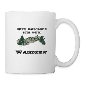 mir reichts ich geh wandern black - Tasse - Weiß - Rechts