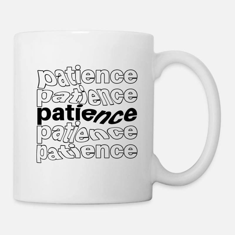 La patience - Mug blanc - blanc