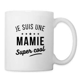 Je suis une mamie super cool, cadeau grand-mère - Mug blanc - blanc - Droite