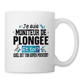 Moniteur de Plongée Super Pouvoir Cadeau Humour - Mug blanc - blanc - Droite