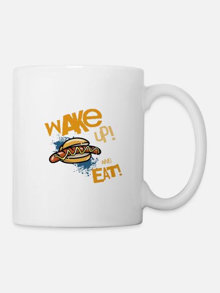 Wake Up And Eat Bratwurst Brötchen - Tasse - Weiß