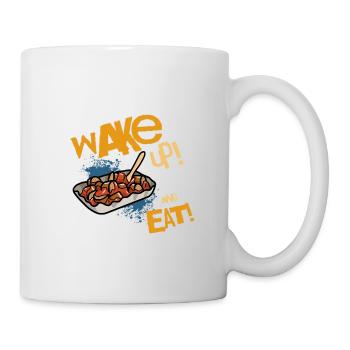 Wake Up And Eat Bratwurst Currywurst - Tasse - Weiß - Rechts