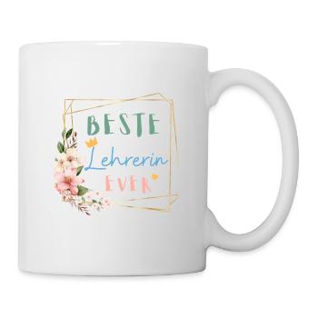 BESTE LEHRERIN EVER! Blumenkranz, personalisierbar - Tasse - Weiß - Rechts