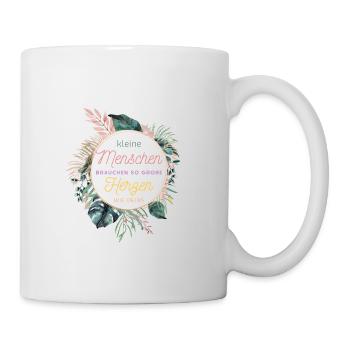 Kleine Menschen brauchen...Personalisierbar - Tasse - Weiß - Rechts