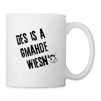 Gmahde Wiesen Vibes | Redewendung - Tasse - Weiß - Rechts