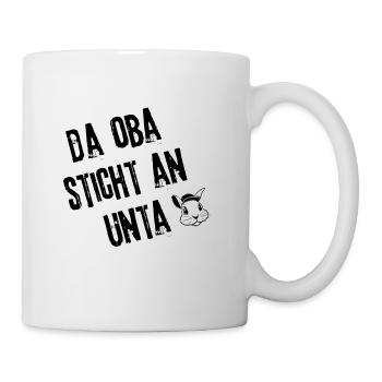 ObaStichtUnta | Redewendung - Tasse - Weiß - Rechts