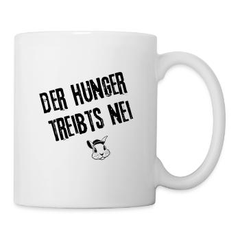 Hunger treibt's nei | Redewendung - Tasse - Weiß - Rechts