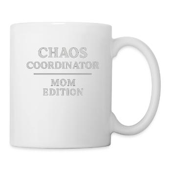 Chaos Coordinator – Mom Edition - Tasse - Weiß - Rechts