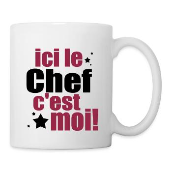 ICI LE chef C'est moi - Mug blanc - blanc - Droite