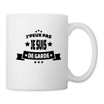 j'peux pas je suis de garde - Mug blanc - blanc - Droite
