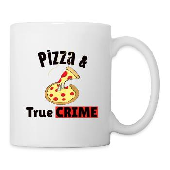 TRUE CRIME: Pizza & True Crime - Mug - white - Right