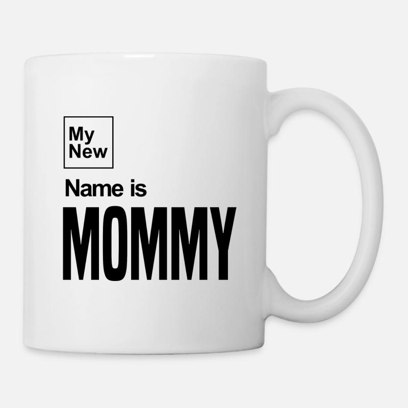 My New Name Is Mommy - Mug - white