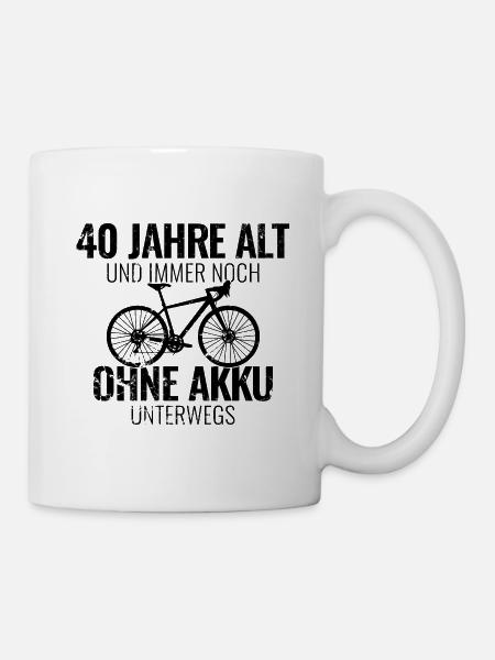 40 Jahre alt und immer noch ohne Akku unterwegs - Tasse - Weiß