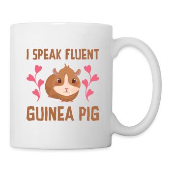 I Speak Fluent Guinea Pig Animal Lover Guinea Pig - Tasse - Weiß - Rechts
