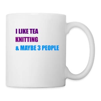 I LIKE TEA KNITTING AND MAYBE 3 PEOPLE - Mug - white - Right
