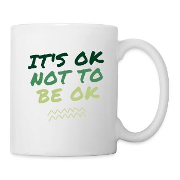 It's ok not to be ok - Mug - white - Right