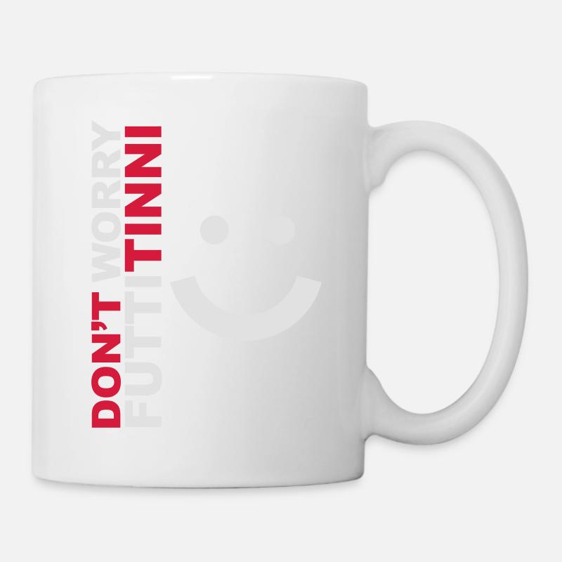 DON'T WORRY FUTTITINNI - Tazza - bianco