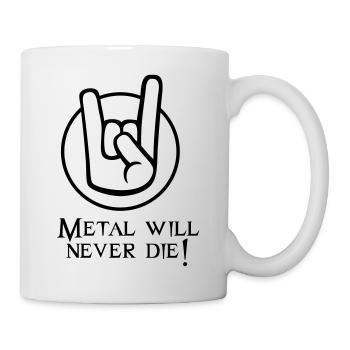 Metal will never die - Tasse - Weiß - Rechts