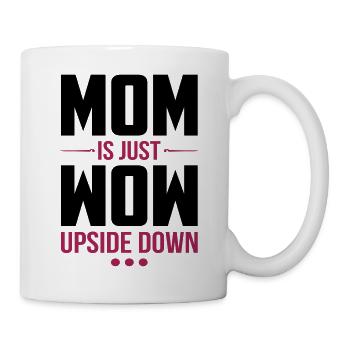 Maman est juste wow cadeau de la fête des mères - Mug blanc - blanc - Droite