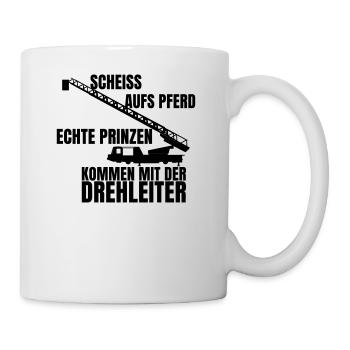 feuerwehr scheiss aufs Pferd echte Prinzen kommen - Tasse - Weiß - Rechts