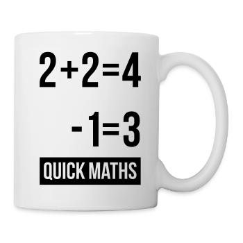 Mans Not Hot Shirt, 2+2 is 4 Quick Maths - Mug - white - Right