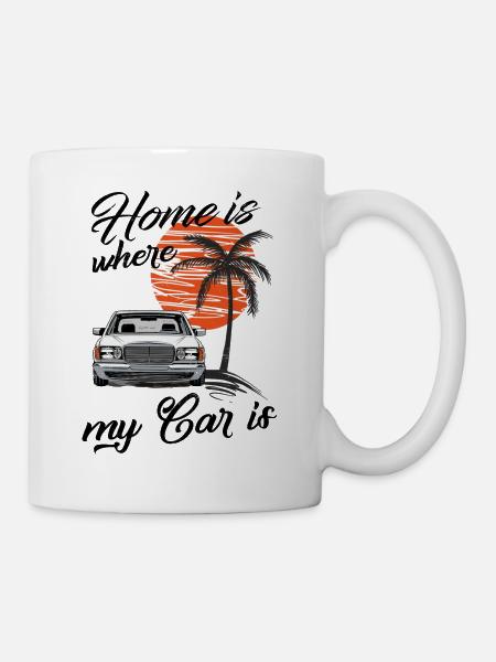 Home is where my car is W126 - Tasse - Weiß
