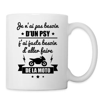 Pas besoin psy moto, motard, motarde - Mug blanc - blanc - Droite