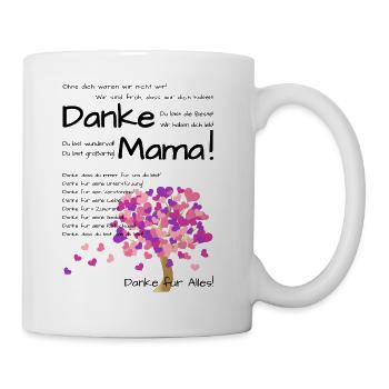 Danke Mama! Wir haben dich lieb! Zum Muttertag - Tasse - Weiß - Rechts