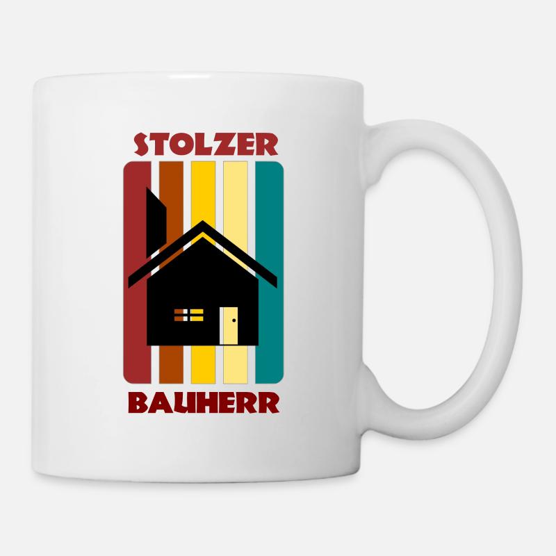Stolzer Bauherr / Hausbau / Geschenk - Tasse - Weiß