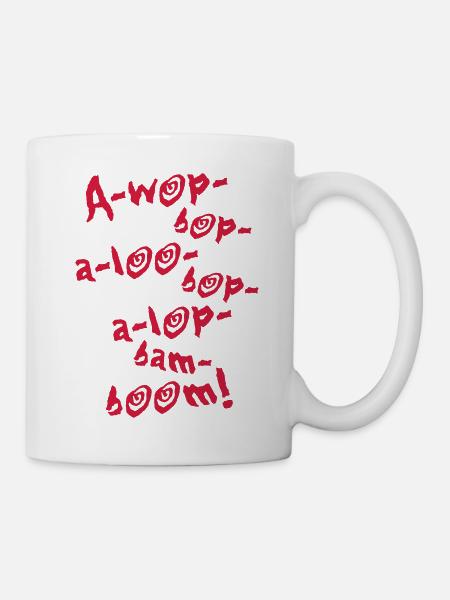 A-Wop-Bop-A-Loo-Bop-A-Lop-Bam-Boom! (1C) - Kop/krus - hvid
