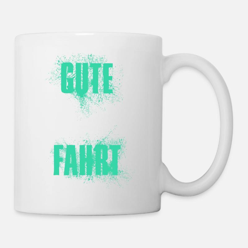 Gute Fahrt - Tasse - Weiß