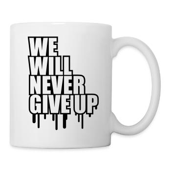 We Will Never Give Up Graffiti - Mug - white - Right