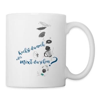 Kochst du noch oder mixt du schon? oder Kochen 2.0 - Tasse - Weiß - Rechts
