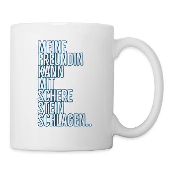 Meine Freundin kann mit Schere Stein Schlagen... - Tasse - Weiß - Rechts