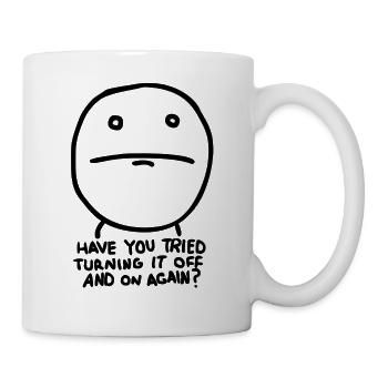 Have you tried turning it off and on again? - Mug - white - Right