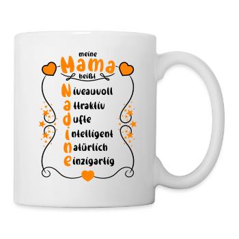 Meine Mama heißt Nadine - Tasse - Weiß - Rechts