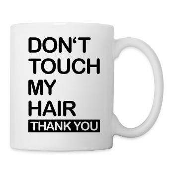 dont_touch_my_hair__f1 - Mug blanc - blanc - Droite