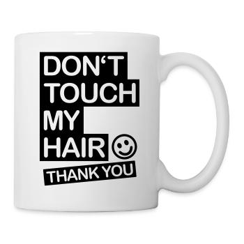 dont_touch_my_hair_1_f1 - Mug blanc - blanc - Droite